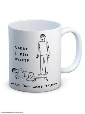 David Shrigley Mug Fell Asleep Talking